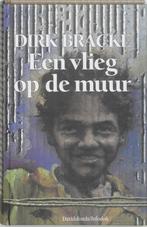Een vlieg op de muur, Ophalen of Verzenden, Zo goed als nieuw, Dirk bracke, Nederland