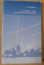 K SCHILDER EEN GEREFORMEERD ANTI FASCIST door J Kamphuis, Boeken, Godsdienst en Theologie, Gelezen, Ophalen of Verzenden