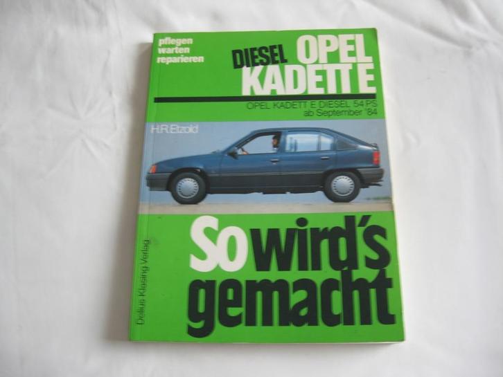 Handleiding  Opel Kadett E Diesel 1984, Auto diversen, Handleidingen en Instructieboekjes, Ophalen of Verzenden