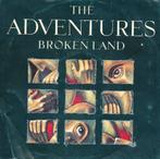 Single (1988) : The Adventures - Broken Land, Pop, Gebruikt, Ophalen of Verzenden, 7 inch