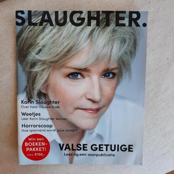 Slaughter. Karin Slaughter - Valse getuige beschikbaar voor biedingen