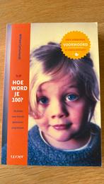 William Cortvriendt - Hoe word je 100?, William Cortvriendt, Nieuw, Ophalen of Verzenden, Gezondheid en Conditie