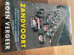 Koen Vergeer - Zandvoort, Ophalen of Verzenden, Zo goed als nieuw, Koen Vergeer