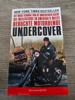 Undercover: Motorbende infiltratie, Ophalen of Verzenden, Gelezen, William Queen, Overige
