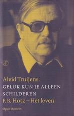 F.B. Hotz Biografie - Aleid Truijens, Ophalen of Verzenden, Gelezen