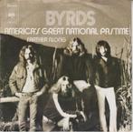 single vinyl  THE BYRDS– America's Great National Pastime, Cd's en Dvd's, Vinyl Singles, Gebruikt, Verzenden, 7 inch, Single