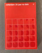 Rotterdam 25 jaar na dato, Ophalen of Verzenden, Zo goed als nieuw