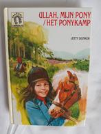 Ullah, mijn pony / Het ponykamp - Jetty Donker, Ophalen of Verzenden, Gelezen, Jetty Donker, Fictie algemeen