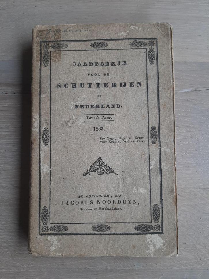 antiek Jaarboekje Schutterijen 1833, M Busch Mil Willemsorde, Antiek en Kunst, Antiek | Boeken en Bijbels, Ophalen of Verzenden
