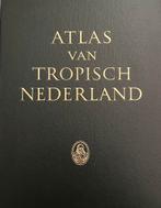 Atlas van Tropisch Nederland, Nederlands Indie, Suriname, Gelezen, Ophalen of Verzenden, Landkaart, 1800 tot 2000