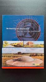 De Stelling van Amsterdam - Harnas voor de hoofdstad, Ophalen of Verzenden, 20e eeuw of later, Zo goed als nieuw, Matrijs