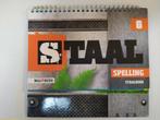 Staal - VERSIE 1 - Groep 6 - Spelling Staalboek., Ophalen of Verzenden, Zo goed als nieuw, Overige niveaus, Nederlands