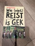 Wie (niet) reist is gek - Ap Dijksterhuis, Overige merken, Europa, Ophalen of Verzenden, Zo goed als nieuw