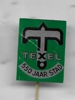 550  JAAR TEXEL STAD SPELD, Verzenden, Gebruikt, Stad of Land, Speldje of Pin
