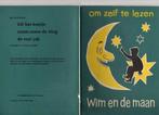 Omzelf te lezen Wim en de Maan Door F.H.N.Bloemink, Ophalen of Verzenden, Zo goed als nieuw