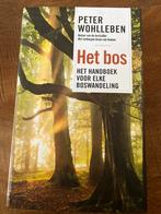 Peter Wohlleben - Het bos, Boeken, Natuur, Bloemen, Planten en Bomen, Peter Wohlleben, Ophalen of Verzenden, Zo goed als nieuw
