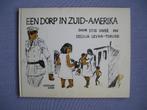 Stig Unge / Cecilia Levan-Torudd - Een Dorp in Zuid-Amerika, Boeken, Ophalen of Verzenden, Gelezen, Stig Unge / Cecilia Levan