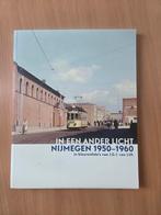 Nijmegen 1950-1960: In een ander licht, Ophalen of Verzenden, 20e eeuw of later, Zo goed als nieuw, J.G.J. van Lith