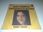 7" Vicky Leandros : Drehorgelmann, Cd's en Dvd's, Vinyl Singles, Nederlandstalig, Gebruikt, Verzenden