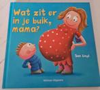 Wat zit er in je buik, mama?, Prentenboek, Ophalen of Verzenden, Zo goed als nieuw