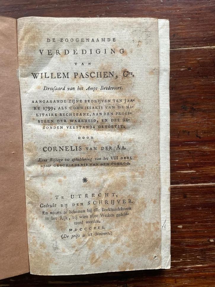 De zoogenaamde Verdediging van Willem Paschen 1807, Antiek en Kunst, Antiek | Boeken en Bijbels, Ophalen of Verzenden