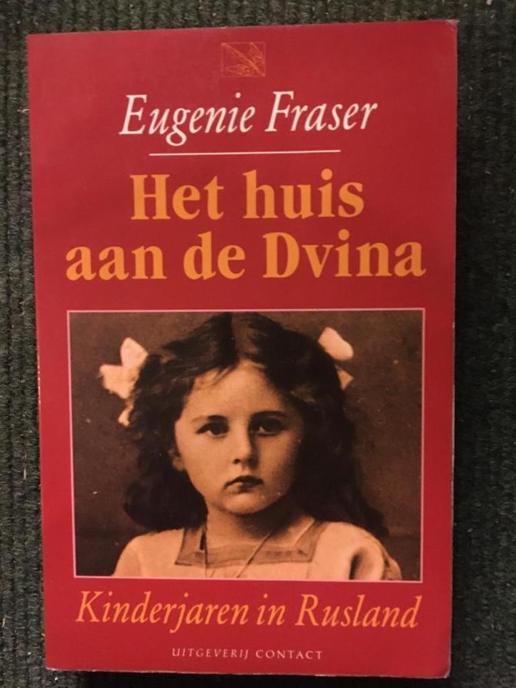 Het huis aan de Dvina ; door Eugenie Fraser #Rusland, Boeken, Reisverhalen, Gelezen, Europa, Ophalen of Verzenden