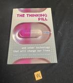 The Thinking Pill - Technologie die ons leven verandert, Ophalen of Verzenden, Gelezen, Overige wetenschappen