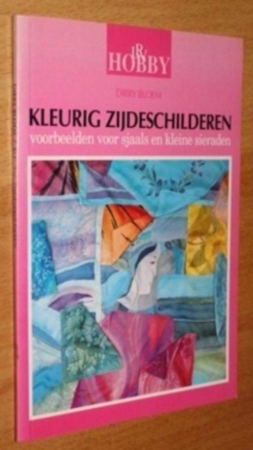 Kleurig zijdeschilderen - Bloem - 71426, Boeken, Hobby en Vrije tijd, Zo goed als nieuw, Tekenen en Schilderen, Ophalen of Verzenden