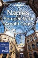 Lonely Planet: Naples, Pompeii & The Amalfi Coast, Lonely Planet, Europa, Ophalen of Verzenden, Zo goed als nieuw