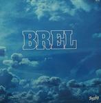 lp,Jacques Brel – Brel, Ophalen of Verzenden, 1960 tot 1980, Gebruikt
