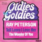 Ray Peterson - Tell Laura I Love Her 7", 7 inch, Single, Ophalen of Verzenden, Zo goed als nieuw