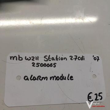 Mercedes W211 Station 2.7 cdi 2007    2500005  Alarm Module  beschikbaar voor biedingen