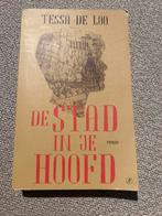 De Stad in je Hoofd - Tessa de Loo, Ophalen of Verzenden, Gelezen, Nederland