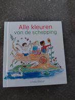 Alle Kleuren van de Schepping - Linda Bikker, Boeken, Linda Bikker, Ophalen of Verzenden, Zo goed als nieuw, 2 tot 3 jaar