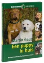 Een puppy in huis (Martin Gaus), Ophalen of Verzenden, Zo goed als nieuw, Honden