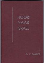 Bakker, Ds. F. – Hoort naar Israël, Boeken, Ophalen of Verzenden, Gelezen, Bakker, Ds. F., Christendom | Protestants
