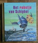 Gouden Boekje : Het ROBOTJE van Schiphol, Ophalen of Verzenden, Zo goed als nieuw, 3 tot 4 jaar