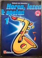 Horen, lezen & spelen 1 Methode voor altsaxofoon, Muziek en Instrumenten, Ophalen of Verzenden, Zo goed als nieuw