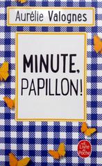 Aurélie Valognes - Minute, Papillon! (FRANSTALIG), Boeken, Fictie, Ophalen of Verzenden, Zo goed als nieuw