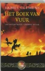 Het boek van vuur, Ophalen of Verzenden, Gelezen, James Clemens