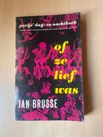 Of ze lief was - Jan Brusse, Ophalen of Verzenden, Gelezen, Nederland