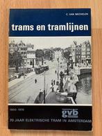 Trams en tramlijnen. 1900-1970. C van Mechelen., Verzamelen, Ophalen of Verzenden, Gebruikt, Trein, Boek of Tijdschrift