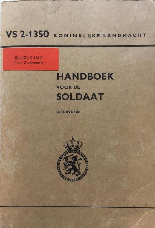 Handboek voor de Soldaat 1983 - zeer nette staat - + wijzigi, Boeken, Oorlog en Militair, Zo goed als nieuw, Landmacht, 1945 tot heden