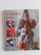 Kerstballen breien

- Carice van Zijlen, Ophalen of Verzenden, Zo goed als nieuw, Breien en Haken
