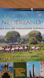 Onverwacht Nederland, Capitool, Ophalen of Verzenden, Zo goed als nieuw, Reisgids of -boek