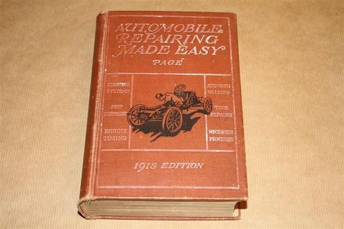 Prachtig boek - Automobile Repairing made easy - 1917 !!, Boeken, Auto's | Boeken, Gelezen, Ophalen of Verzenden