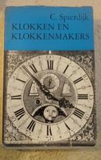 Klokken en klokkenmakers, zes eeuwen uurwerk 1300-1900, Ophalen of Verzenden, Gebruikt