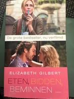 Eten, Bidden, Beminnen - Elizabeth Gilbert, Ophalen of Verzenden, Gelezen, Nederland