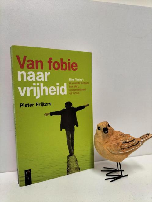 Frijters, Pieter; Van fobie naar vrijheid, Boeken, Psychologie, Gelezen, Ophalen of Verzenden