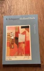 K. Schippers - Holland Dada, Boeken, Ophalen of Verzenden, Zo goed als nieuw, K. Schippers